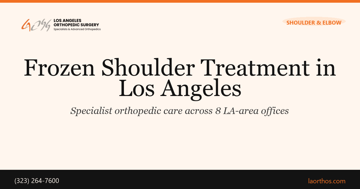 Frozen Shoulder Treatment in Los Angeles · LAOSS · Los Angeles ...