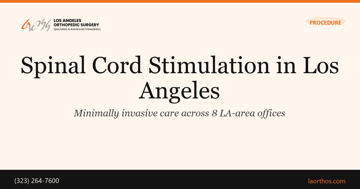 Spinal Cord Stimulation in Los Angeles · LAOSS · Los Angeles Orthopedic ...
